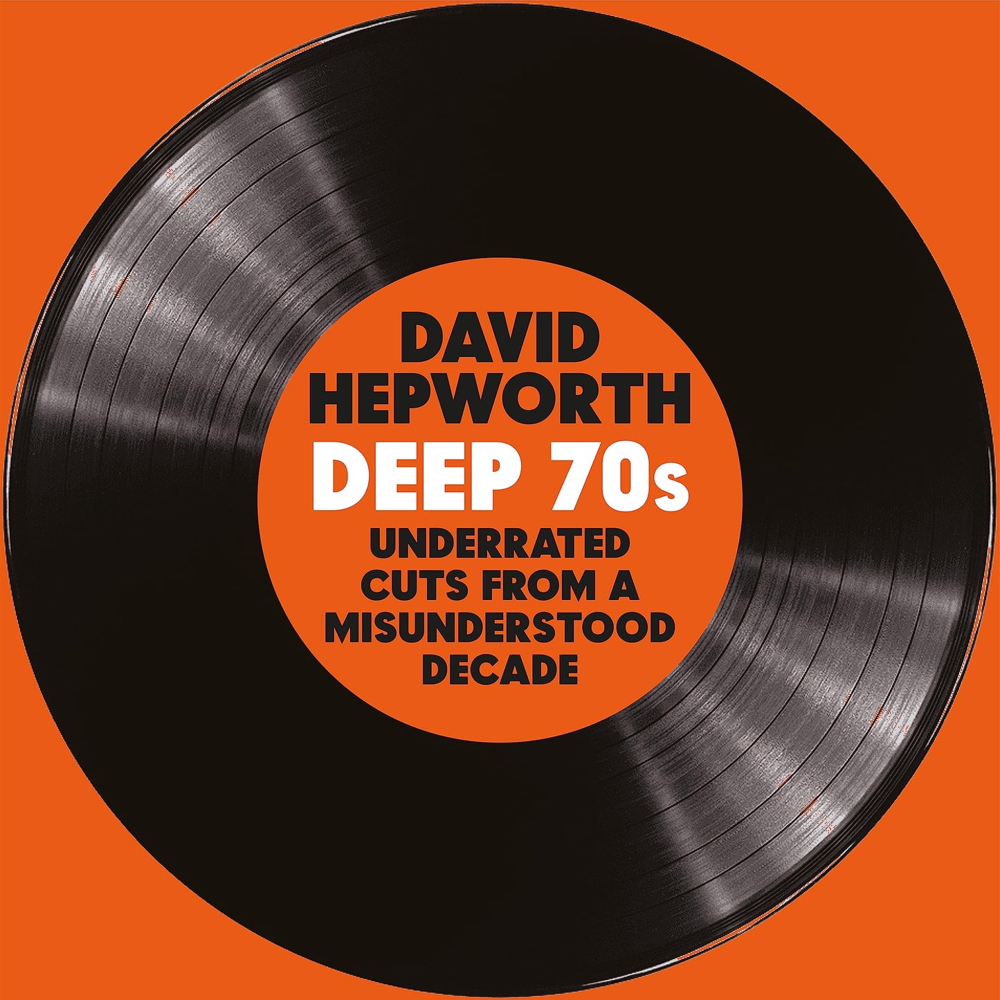 Vinyl - Hepworth's Deep: 70's Underrated (Autographed)