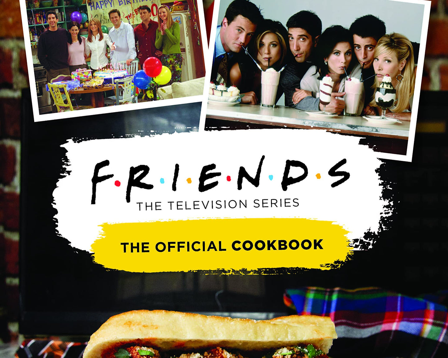 Friends: The Official Cookbook
